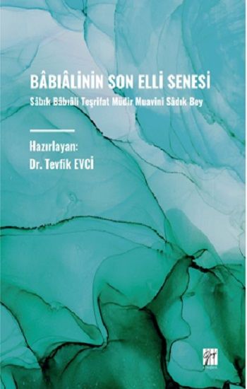 Babialinin Son Elli Senesi - Gazi Kitabevi Kitap