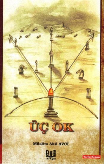 Üç Ok - Vaveyla Yayıncılık Kitap