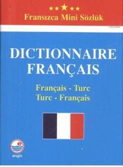 Dictionnaire Français - Fransızca Mini Sözlük - Kolektif, Fransızca Sözlükler Türkçe kitap kapağı