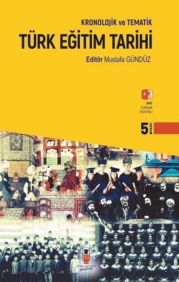 Kronolojik ve Tematik Türk Eğitim Tarihi - İdeal Kültür Akademik Kitap