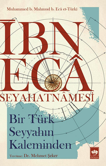 İbn Eca Seyahatnamesi - Ötüken Neşriyat Kitap
