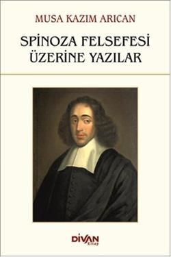 Spinoza Felsefesi Üzerine Yazılar - Divan Kitap Kitap