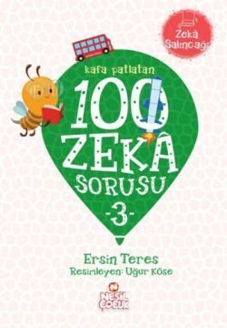 Kafa Patlatan 100 Zeka Sorusu 3 - Nesil Çocuk Yayınları Kitap