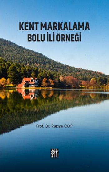 Kent Markalama Bolu İli Örneği - Gazi Kitabevi Kitap