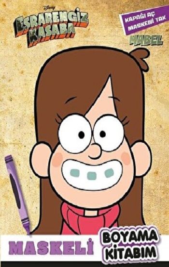 DİSNEY- ESRARENGİZ KASABA MASKELİ BOYAMA KİTABI - MABEL - Beta Kids Kitap