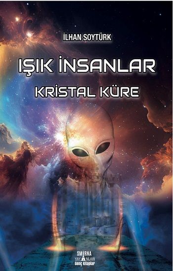 Işık İnsanlar - Kristal Küre - Smirna Yayınları Kitap