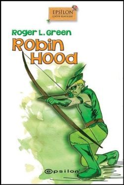 Robin Hood - Epsilon Yayınları Kitap