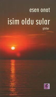 İsim Oldu Sular - Esen Onat, Şiir Türkçe kitap kapağı