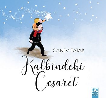 Kalbindeki Cesaret - Altın Kitaplar Kitap