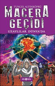 Macera Geçidi - Uzaylılar Dünya'da (Ciltli) - Hayat Yayınları Kitap