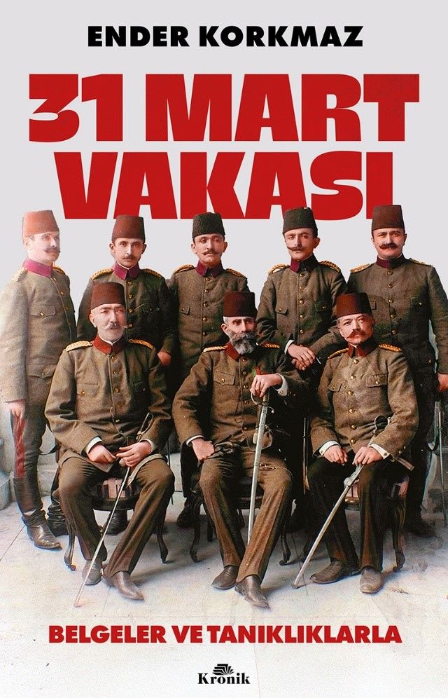 31 Mart Vakası - Kronik Kitap Kitap