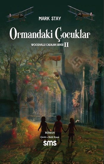 Ormandaki Çocuklar - Sms Yayınları Kitap