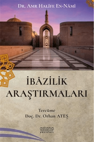 İbazilik Araştırmaları - Astana Yayınları Kitap