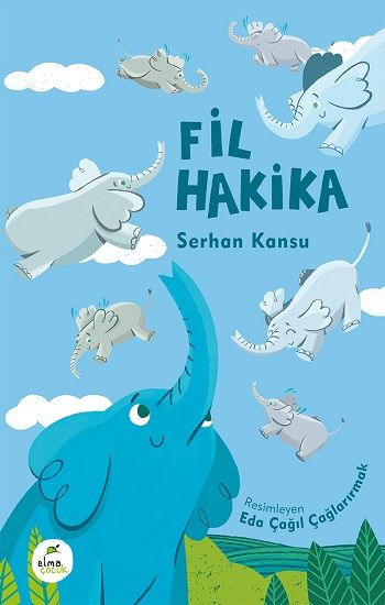 Fil Hakika - Elma Çocuk Kitap