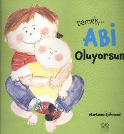 Demek Abi Oluyorsun - 1001 Çiçek Kitaplar Kitap