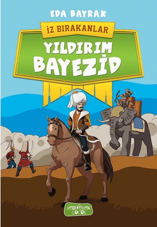 Yıldırım Bayezid - Yediveren Çocuk Kitap