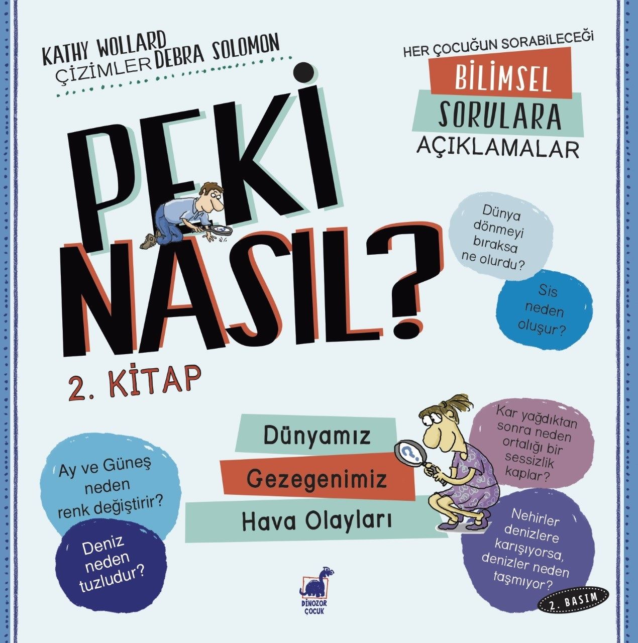 Peki Nasıl? - 2. Kitap - Dinozor Çocuk Kitap