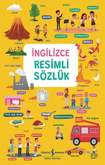İngilizce Resimli Sözlük - İş Bankası Kültür Yayınları Kitap