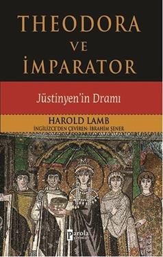 Theodora ve İmparator - Parola Yayınları Kitap