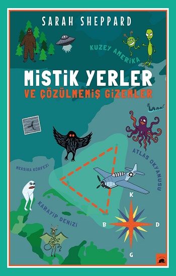 Mistik Yerler ve Çözülmemiş Gizemler - Kolektif Kitap Kitap