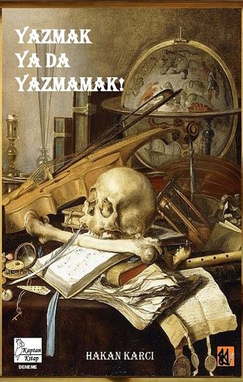 Yazmak ya da Yazmamak! - Kaptan Kitap Kitap