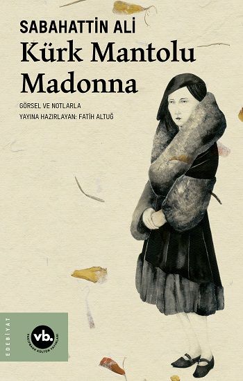 Kürk Mantolu Madonna - Vakıfbank Kültür Yayınları Kitap