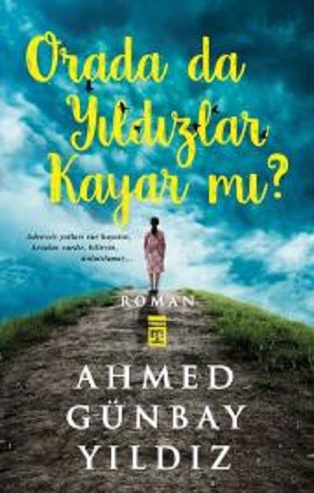 Orada da Yıldızlar Kayar mı? - Timaş Yayınları Kitap