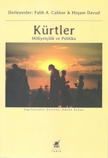 Kürtler: Milliyetçilik ve Politika - Ayrıntı Yayınları Kitap