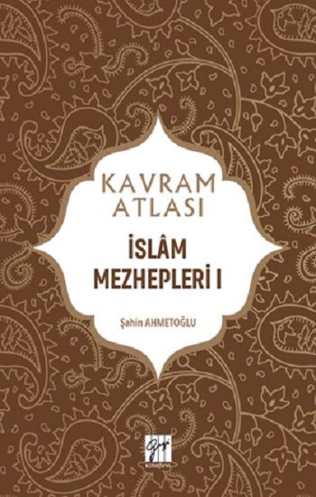 İslam Mezhepleri I - Gazi Kitabevi Kitap