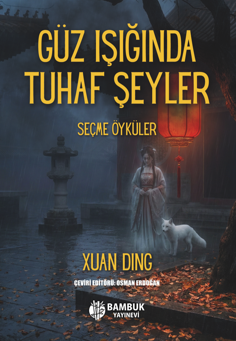 Güz Işığında Tuhaf Şeyler - Bambuk Yayınevi Kitap
