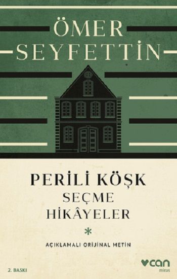 Perili Köşk ve Seçme Hikayeler (Açıklamalı Orijinal Metin) - Can Yayınları Kitap