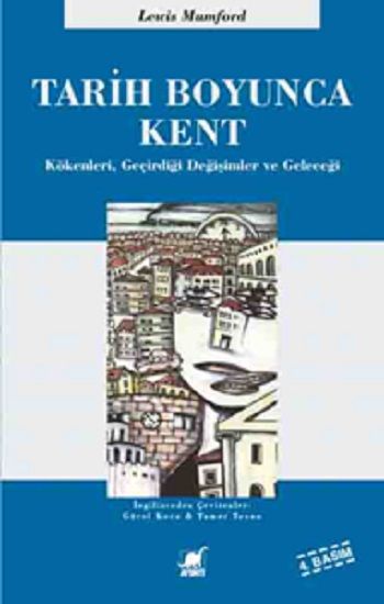 Tarih Boyunca Kent - Ayrıntı Yayınları Kitap