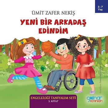 Yeni Bir Arkadaş Edindim - Gülnar Yayınları Kitap