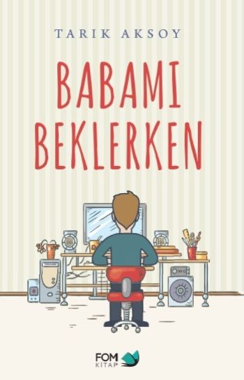 Babamı Beklerken - FOM Kitap Kitap