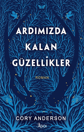 Ardımızda Kalan Güzellikler (Ciltli) - GO! Kitap Kitap