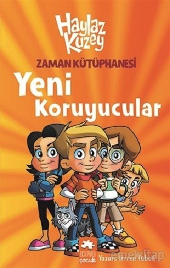 Haylaz Kuzey - Yeni Koruyucular (ciltli) - Eksik Parça Yayınları Kitap