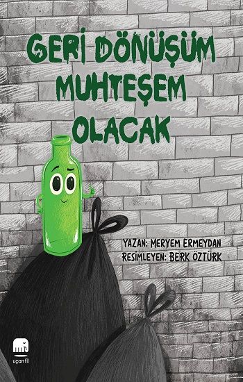 Geri Dönüşüm Muhteşem Olacak - Uçanfil Özel Ürün Kitap