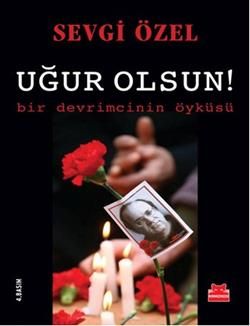 Uğur Olsun! - Kırmızı Kedi Yayınevi Kitap