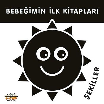 Bebeğimin İlk Kitapları - Şekiller ( Sıvama Cilt) - 0-6 Yaş Yayınları Kitap