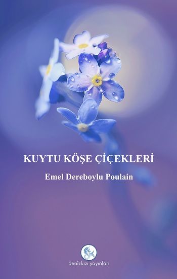 Kuytu Köşe Çiçekleri - Denizkızı Yayınları Kitap