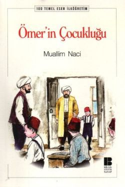 Ömer’in Çocukluğu - Bilge Kültür Sanat Kitap