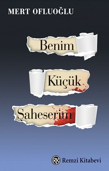Benim Küçük Şaheserim - Remzi Kitabevi Kitap