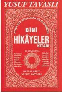 7’den 70’e Dini Hikayeler Kitabı (B08) Yusuf Tavaslı Türkçe kitap kapağı