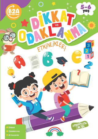 Dikkat Ve Odaklanma Etkinlikleri;5-6 Yaş - Yediveren Çocuk Kitap