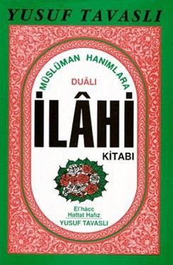 Müslüman Hanımlara Dualı İlahi Kitabı (B12) - Tavaslı Yayınları Kitap