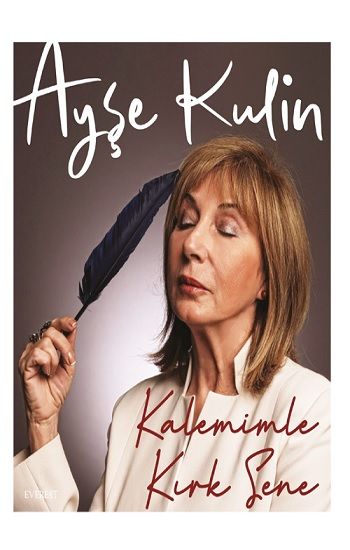Kalemimle Kırk Sene (Ciltli) - Everest Yayınları Kitap