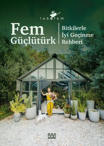Labofem: Bitkilerle İyi Geçinme Rehberi (Ciltli) - Mundi Kitap