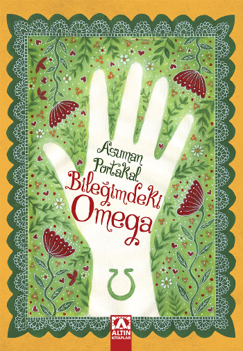 Bileğimdeki Omega - Altın Kitaplar - Çocuk Kitapları Kitap