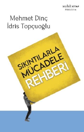 Sıkıntılarla Mücadele Rehberi - Muhit Kitap Kitap