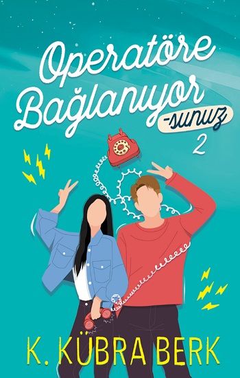 Operatöre Bağlanıyorsunuz - 2 - Ephesus Yayınları Kitap